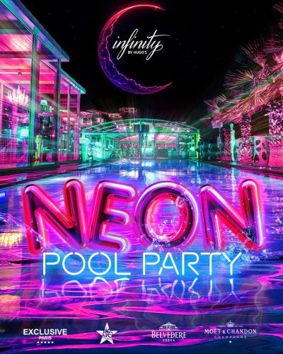 NEON POOL PARTY - INFINITY BY HUGO'S ( le mardi )