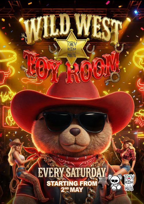 WILD WEST - TOY ROOM ( le samedi )